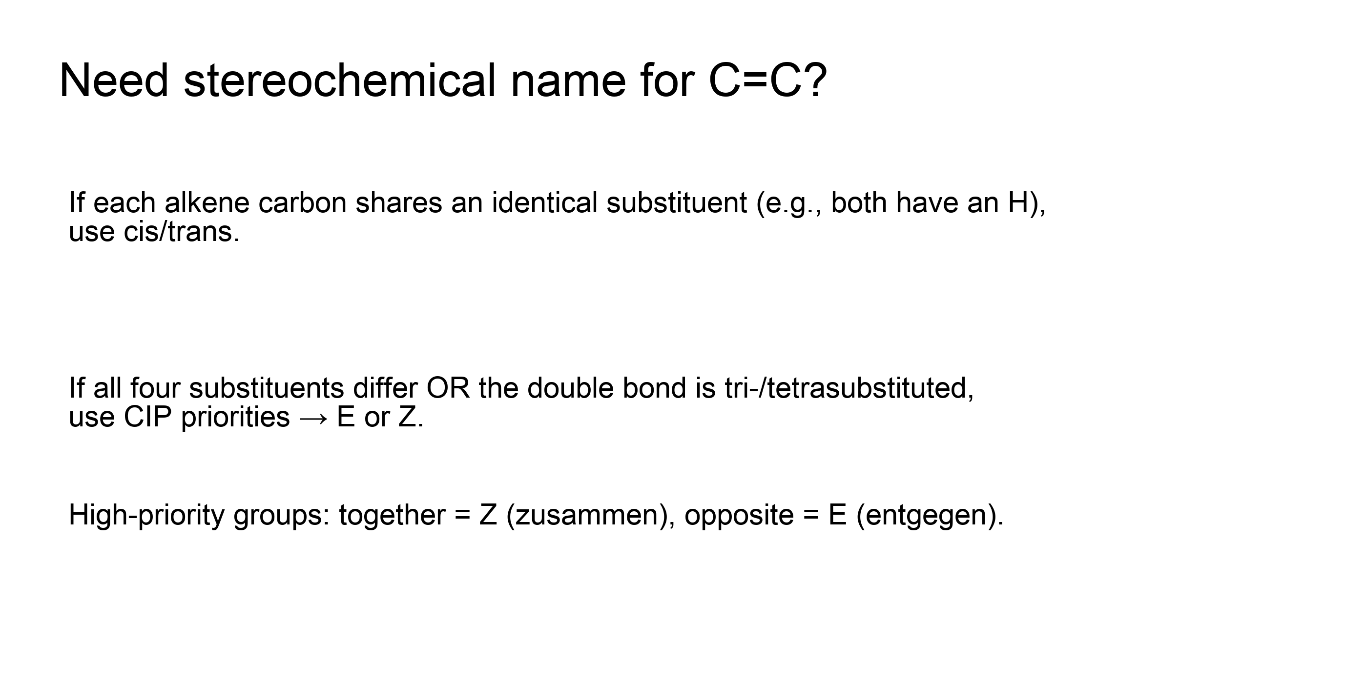 Guide for choosing cis/trans versus E/Z nomenclature