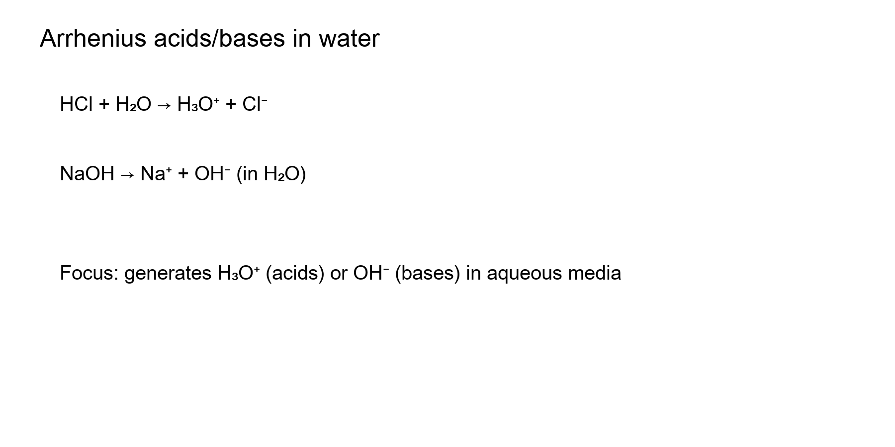 Arrhenius acids and bases generating H₃O⁺ or OH⁻ in water